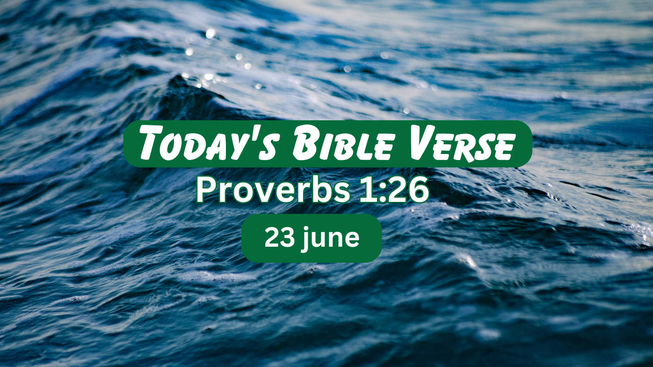 Today’s Bible Verse Proverbs 1:26