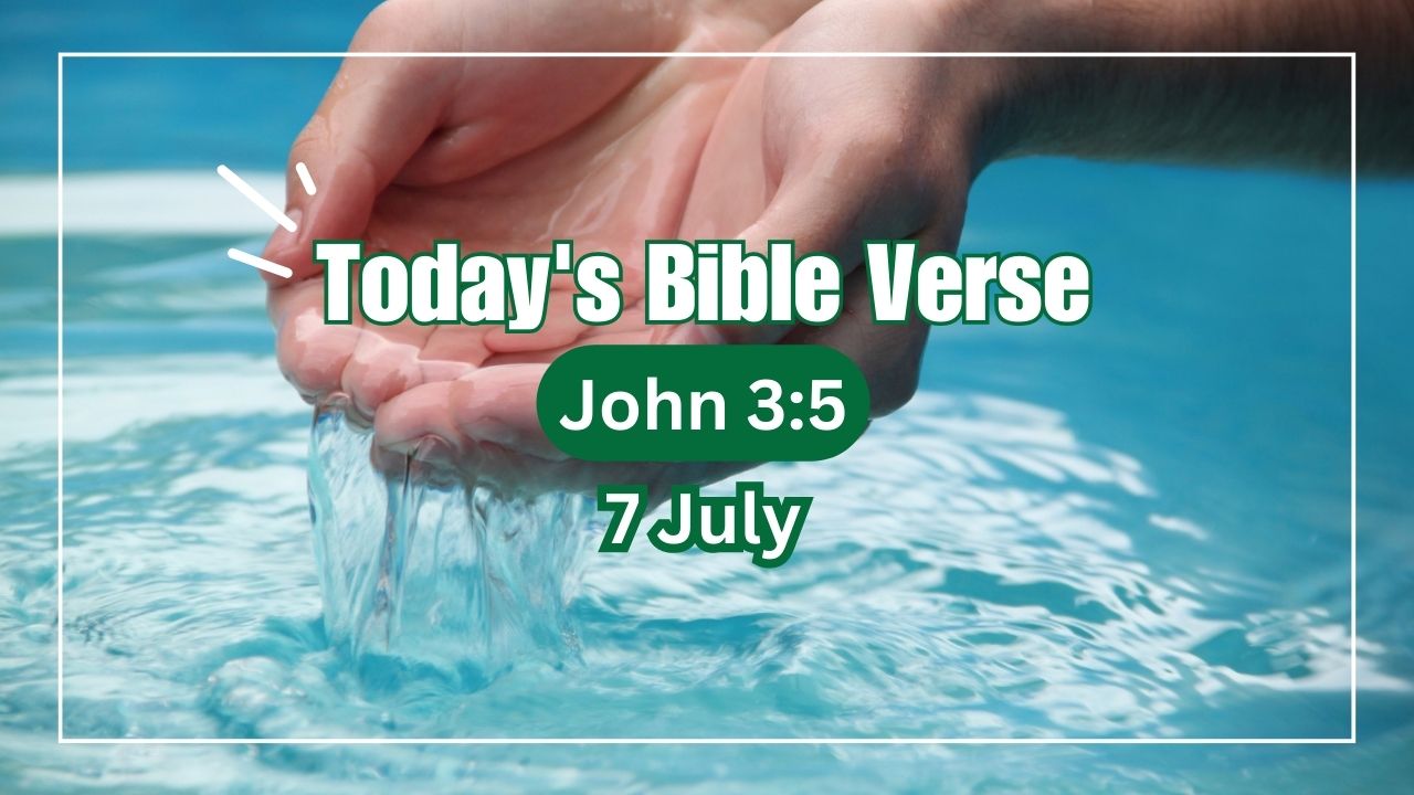 Today’s Bible Verse John 3:5