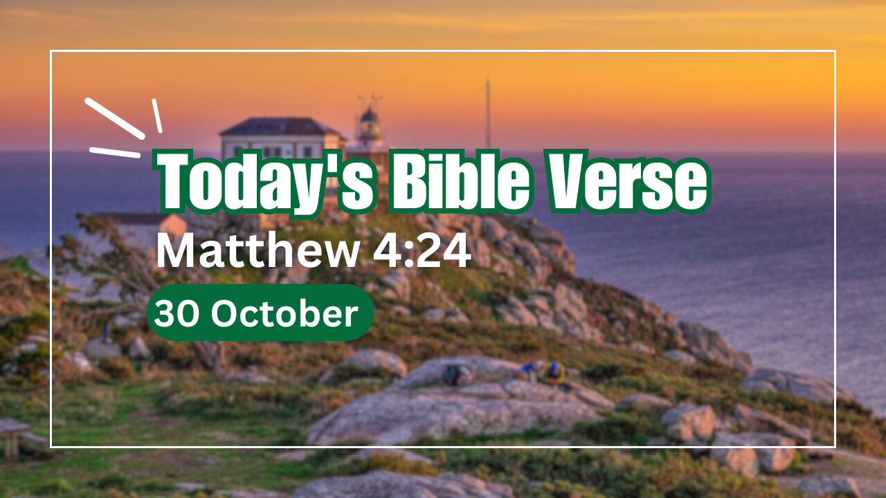 today's bible verse 30-10-2024