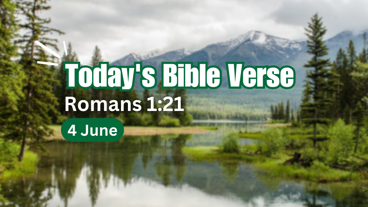 Today’s bible verse with Explanation | Today’s Bible Verse 4 June 2025