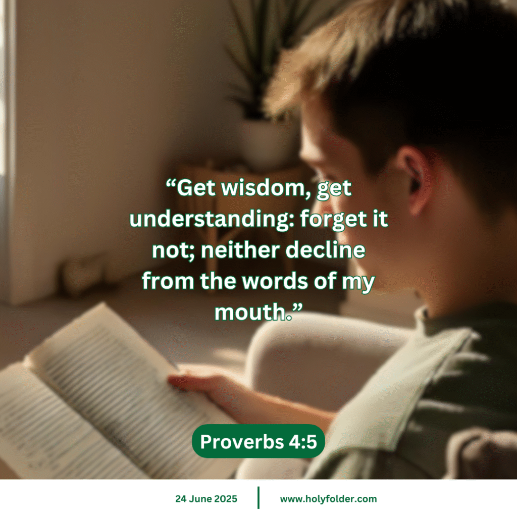 a boy is reading holy bible from Proverbs on 24 june 2025.