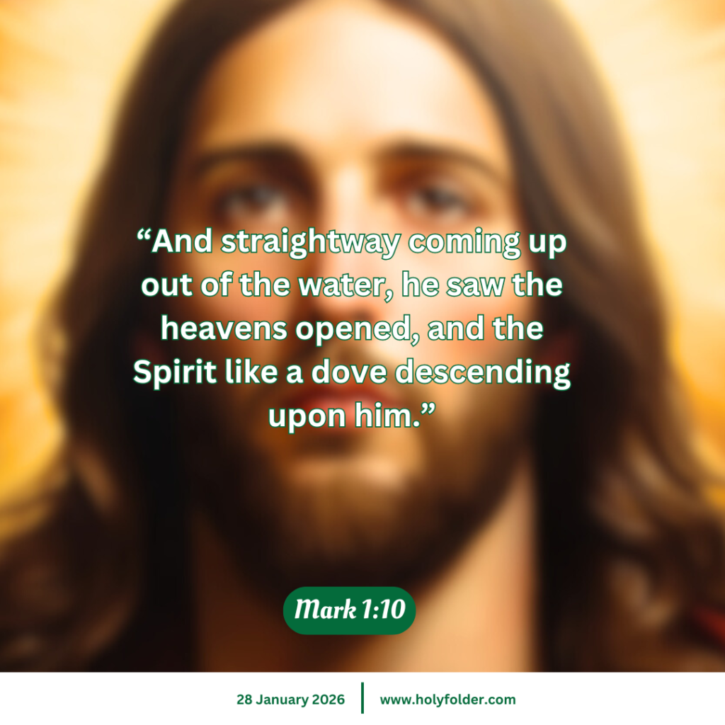 Today's bible verse is taken from Mark of the Holy bible, with an image of Jesus Christ used in the background