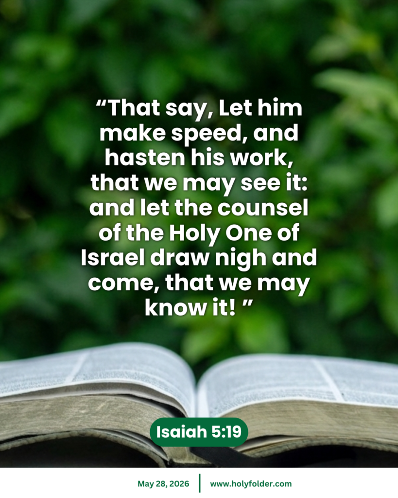 Today’s bible verse | Bible verse of the day | May 28, 2026 | Isaiah 5:19
